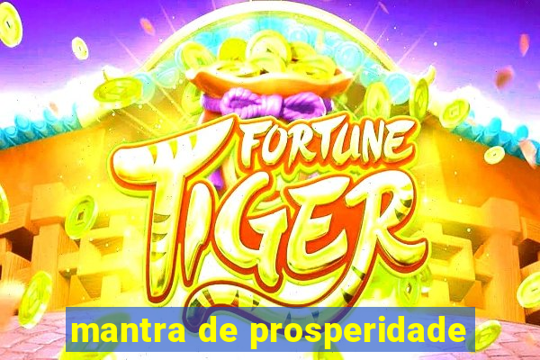 mantra de prosperidade